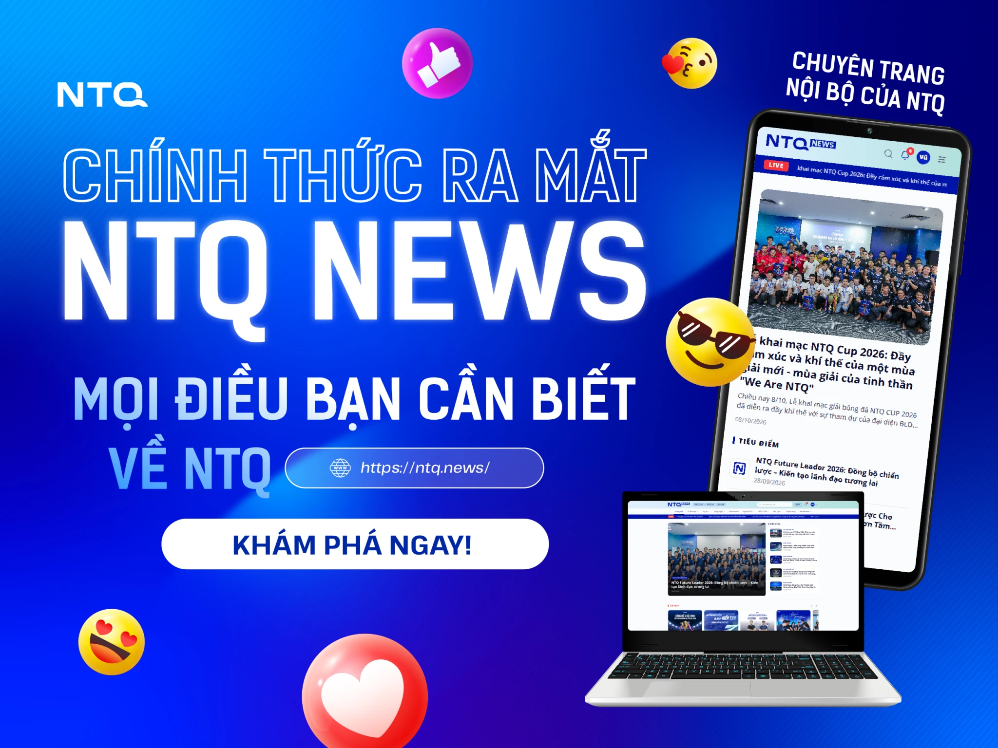 Chính Thức Ra Mắt NTQ News – Một Điểm Chạm, Mọi Điều Bạn Cần Biết Về NTQ