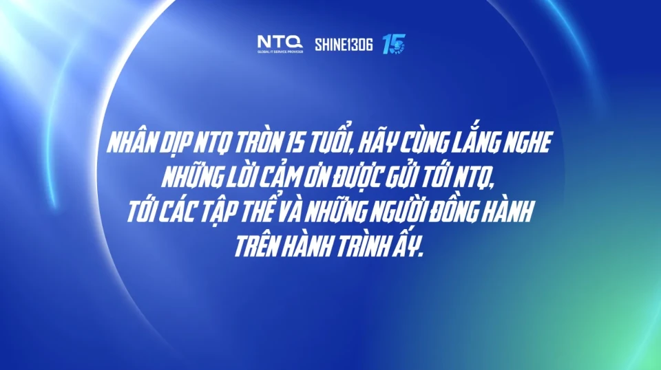 15 NĂM NHÀ N CÙNG NHỮNG LỜI CẢM ƠN CHÂN THÀNH TỪ CÁC NTQER